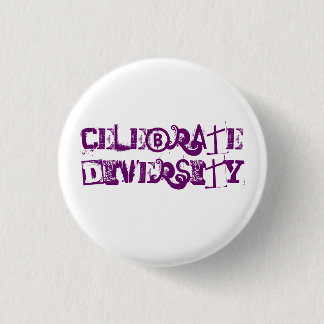 Celebrate Diversity 3 Cm Round Badge