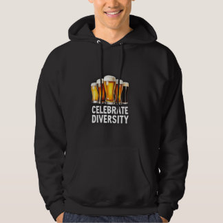 Celebrate Diversity Beer Drinking Home Brewers Hoodie