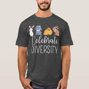 Celebrate Diversity Bunny  Bunny Rabbit Lover Equa T-Shirt