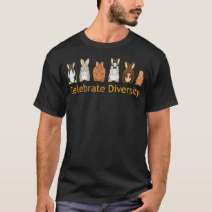 Celebrate Diversity Cute Bunnies Pet Funny Rabbit  T-Shirt