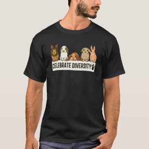 Celebrate Diversity Cute Pet Bunny Rabbit Men Wom T-Shirt