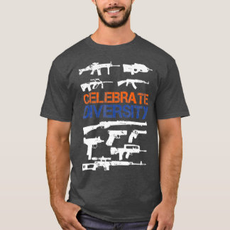 Celebrate Diversity Different Gun Gun Lovers T-Shirt