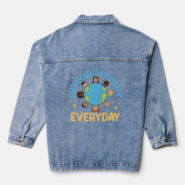 Celebrate Diversity Everyday Teachers Student Inte Denim Jacket (Back)