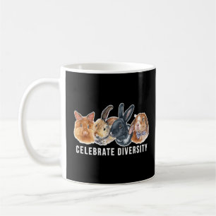 Celebrate Diversity Fun Pet Bunny Rabbit Owners  Coffee Mug