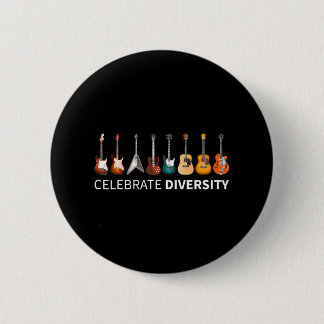 celebrate diversity guitar I Might Look Like I'm 6 Cm Round Badge