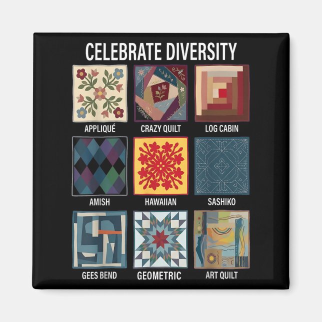 Celebrate Diversity Quilting Craft Patchwork Magnet (Front)