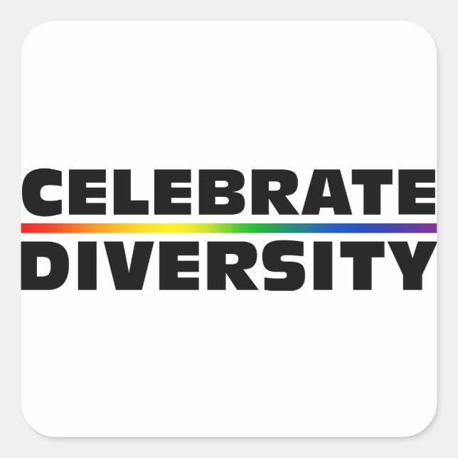 Celebrate Diversity Square Sticker (Front)