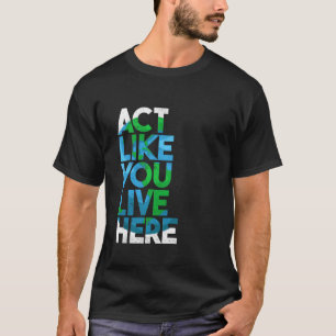 Celebrate Earth Day Environmental Protection Natur T-Shirt