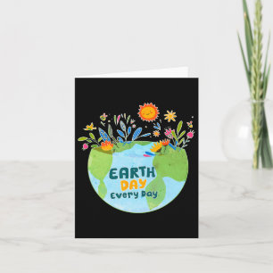 Celebrate Earth Day Every Day - Earth Day Card