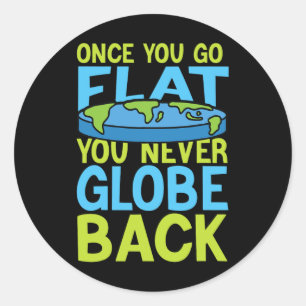 Celebrate Earth Day Flat Earth Theory Classic Round Sticker