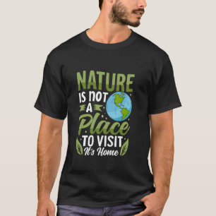 Celebrate Earth Day Nature Place T-Shirt