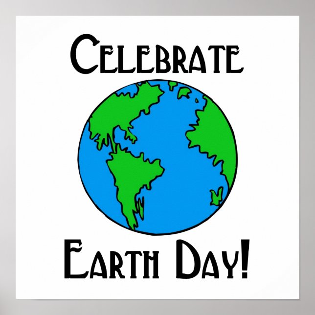Celebrate Earth Day Poster (Front)