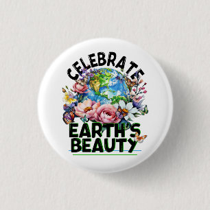Celebrate Earth's Beauty, Earth Day Art 3 Cm Round Badge