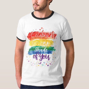 Celebrate Every Shade of You Design Rainbow Qoute T-Shirt