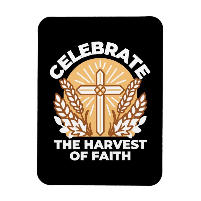 Celebrate Faith with Harvest – Inspirational Art Magnet (Vertical)