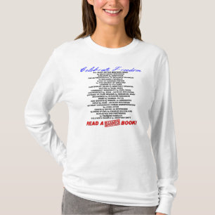 Celebrate Freedom!  Read a BANNED Book! T-Shirt