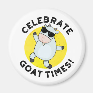 Celebrate Goat Times Cute Animal Pun Magnet