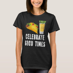 Celebrate Good Times Cinco De Mayo Matching Friend T-Shirt