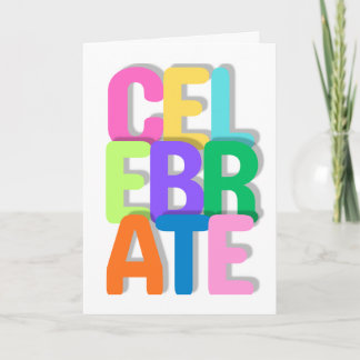 Celebrate Greeting Card (All Occasions)