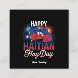 Celebrate Happy Haitian Flag Day Pride T-Shirt Square Business Card