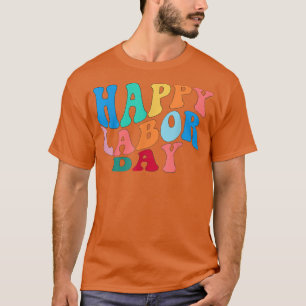 Celebrate Happy Union Labour Day  Worker & Employe T-Shirt