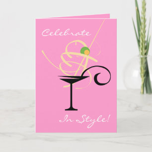 Celebrate In Style Martini Birthday Card