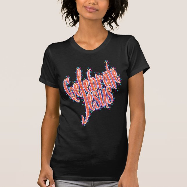 Celebrate Jesus-1B T-Shirt (Front)