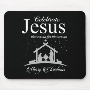 Celebrate Jesus Is The Reason For The Season Chris Mouse Mat