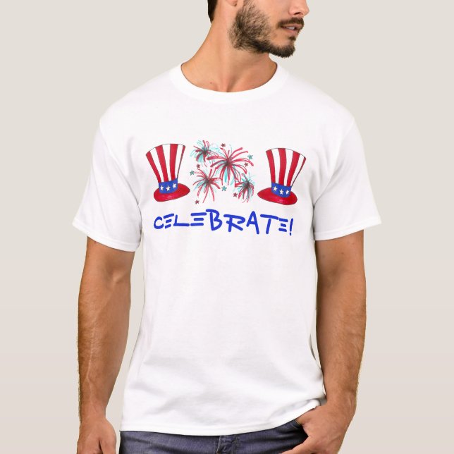 Celebrate July Fourth 4th Fireworks Uncle Sam USA T-Shirt (Front)