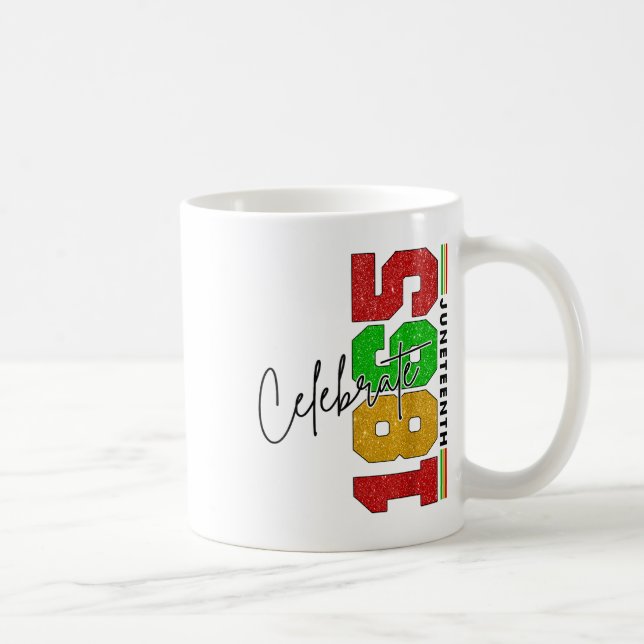 Celebrate Juneteenth, Black History, African Ameri Coffee Mug (Right)
