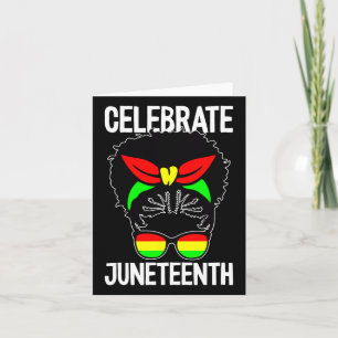 Celebrate Juneteenth Juneteenth Black History Mela Card