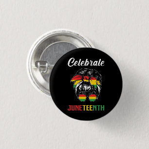 Celebrate Juneteenth   Messy Bun   Red Black Green 3 Cm Round Badge