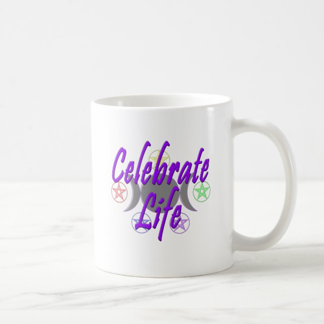 Celebrate Life Coffee Mug (Right)