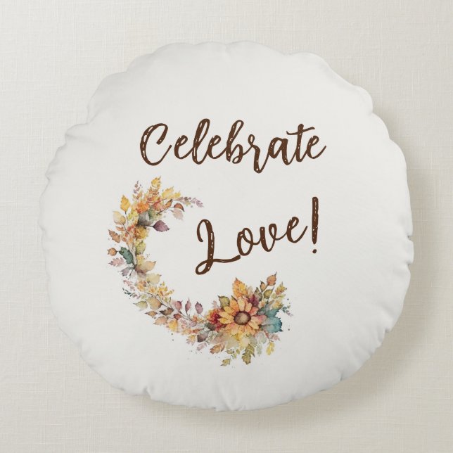 Celebrate Love Round Cushion (Front)
