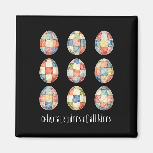 Celebrate Minds Of All Kind Egg Easter Neurodivers Magnet (Front)
