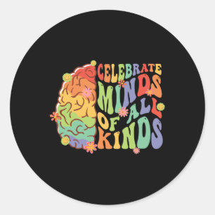 Celebrate Minds Of All Kinds Autism Awareness Classic Round Sticker