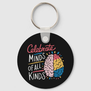Celebrate Minds of All Kinds Autism Awareness Key Ring