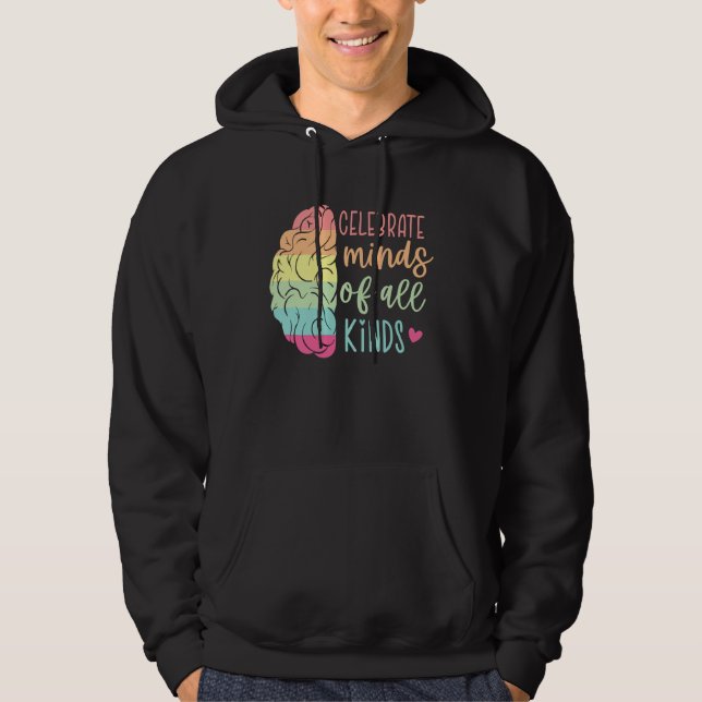 Celebrate Minds Of All Kinds Autism Awareness Mont Hoodie (Front)