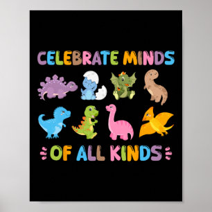 Celebrate Minds Of All Kinds Dinosaur Adhd Neurodi Poster