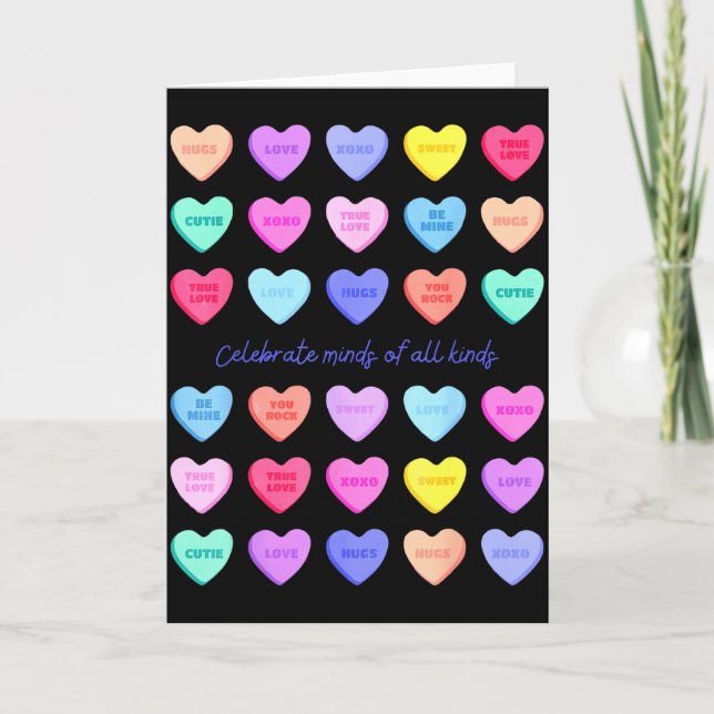 Celebrate Minds Of All Kinds Hearts Candy Valentin Card (Front)
