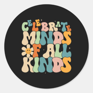 Celebrate Minds Of All Kinds Mental Health Autism  Classic Round Sticker