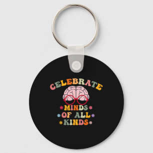 Celebrate Minds Of All Kinds Mental Health Autism Key Ring