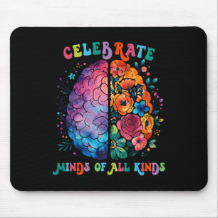 Celebrate Minds Of All Kinds Mental Health Autism Mouse Mat