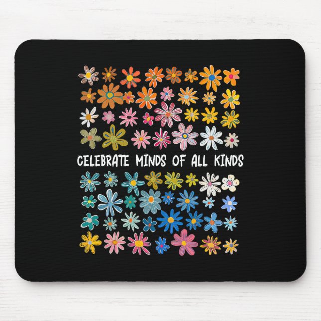 Celebrate Minds Of All Kinds  Mouse Mat (Front)