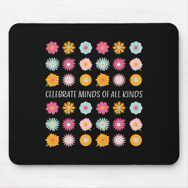 Celebrate Minds Of All Kinds Neurodiversity Adhd A Mouse Mat (Front)