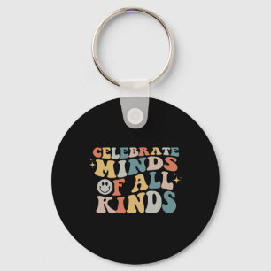 Celebrate Minds Of All Kinds Neurodiversity Autism Key Ring