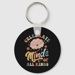 Celebrate Minds Of All Kinds Neurodiversity Autism Key Ring