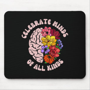 Celebrate Minds Of All Kinds Neurodiversity Autism Mouse Mat