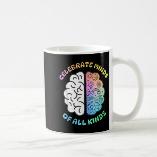 Celebrate Minds of Kinds Flowers Neurodiversity Coffee Mug