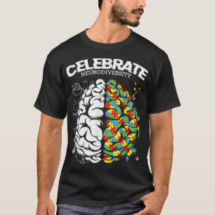 Celebrate Neurodiversity ADHD Brain Autism Support T-Shirt